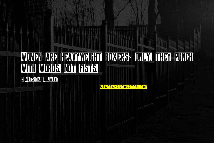 Kodi Pics With Quotes By Matshona Dhliwayo: Women are heavyweight boxers; only, they punch with Kodi Pics With Quotes By Matshona Dhliwayo: Women are heavyweight boxers; only, they punch with