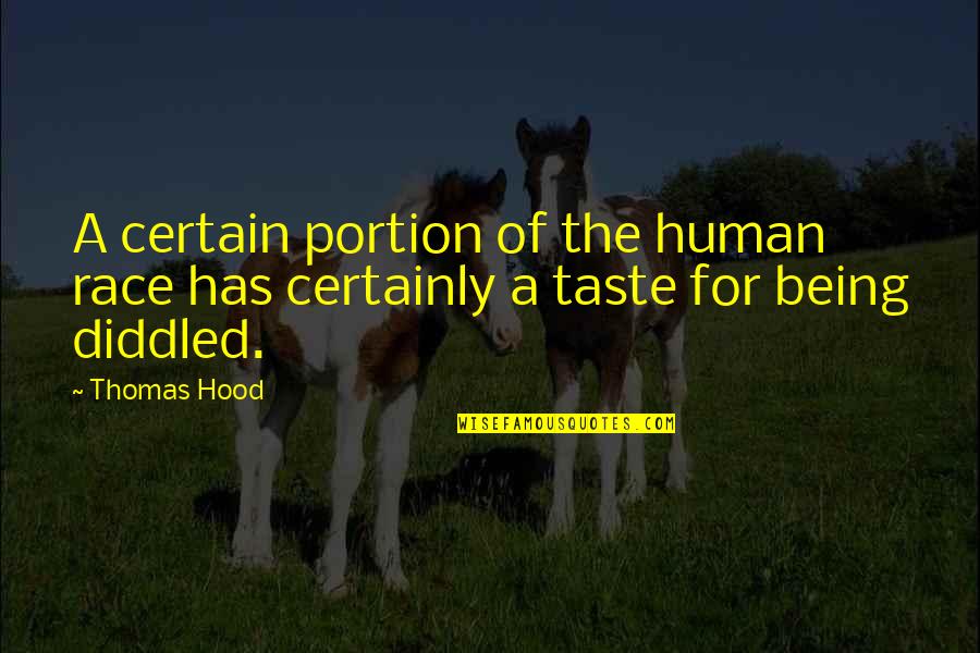 Kof Igniz Quotes By Thomas Hood: A certain portion of the human race has