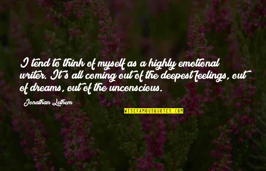 Kogut Hemlock Quotes By Jonathan Lethem: I tend to think of myself as a Kogut Hemlock Quotes By Jonathan Lethem: I tend to think of myself as a