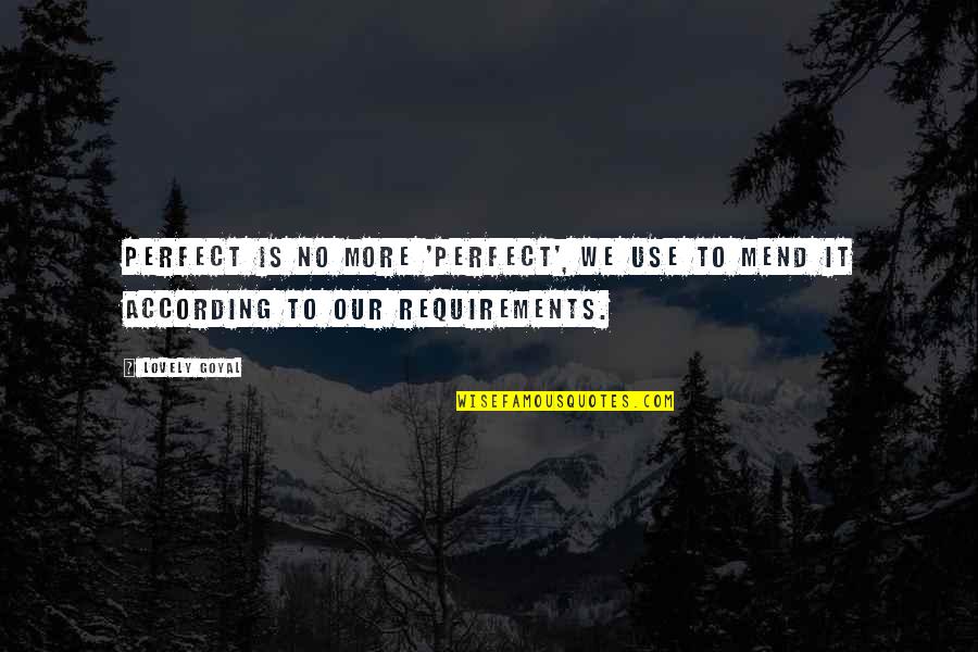 Kohlund Christian Quotes By Lovely Goyal: Perfect is no more 'Perfect', we use to