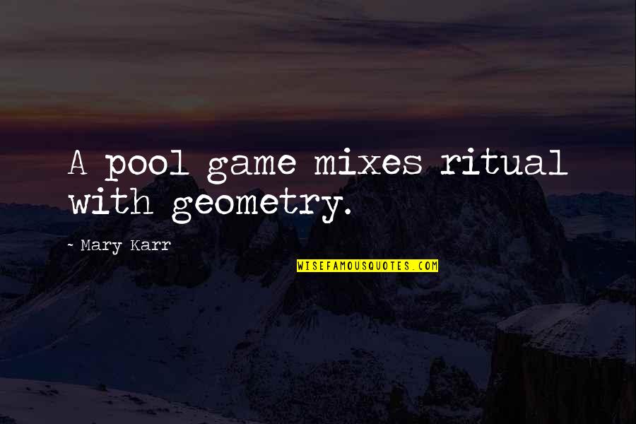 Kokichi Sprites Quotes By Mary Karr: A pool game mixes ritual with geometry. Kokichi Sprites Quotes By Mary Karr: A pool game mixes ritual with geometry.