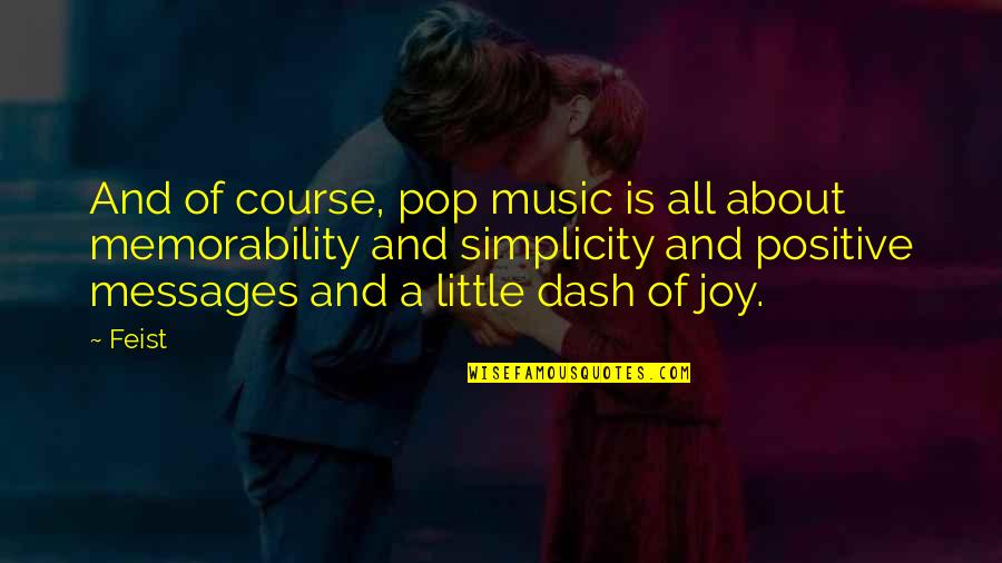 Kokka Echino Quotes By Feist: And of course, pop music is all about