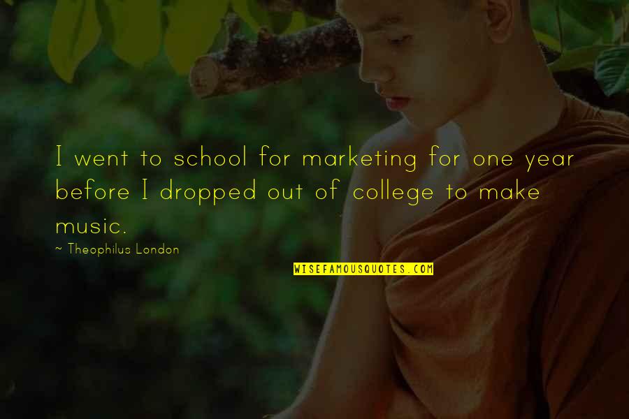 Kolektif House Quotes By Theophilus London: I went to school for marketing for one Kolektif House Quotes By Theophilus London: I went to school for marketing for one