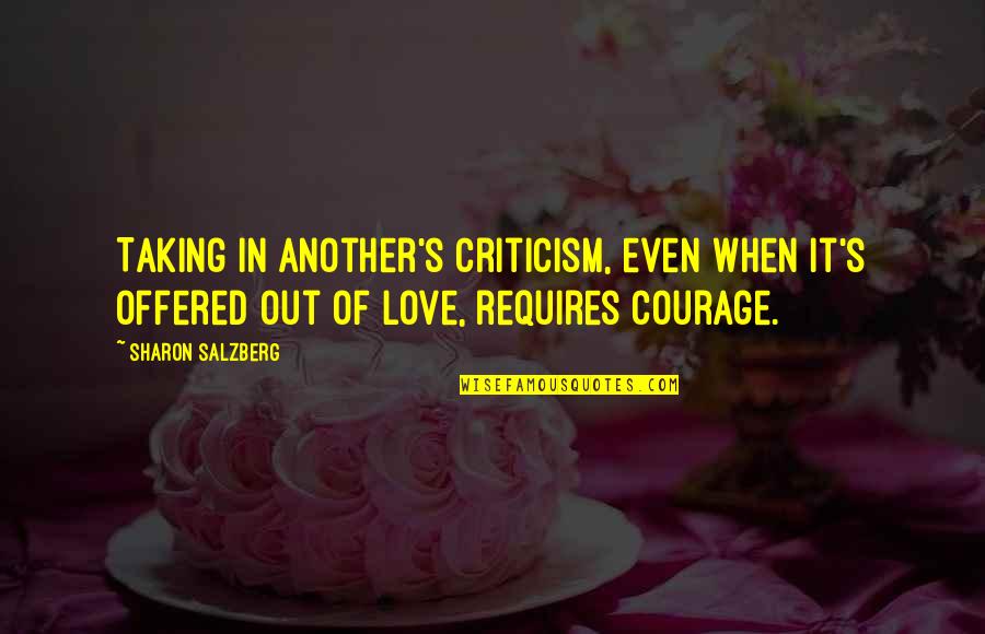 Koleno In Czech Quotes By Sharon Salzberg: Taking in another's criticism, even when it's offered
