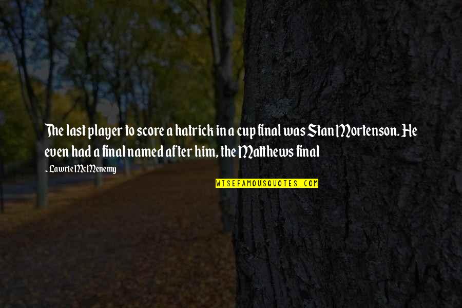 Kollwitz Drawings Quotes By Lawrie McMenemy: The last player to score a hatrick in Kollwitz Drawings Quotes By Lawrie McMenemy: The last player to score a hatrick in