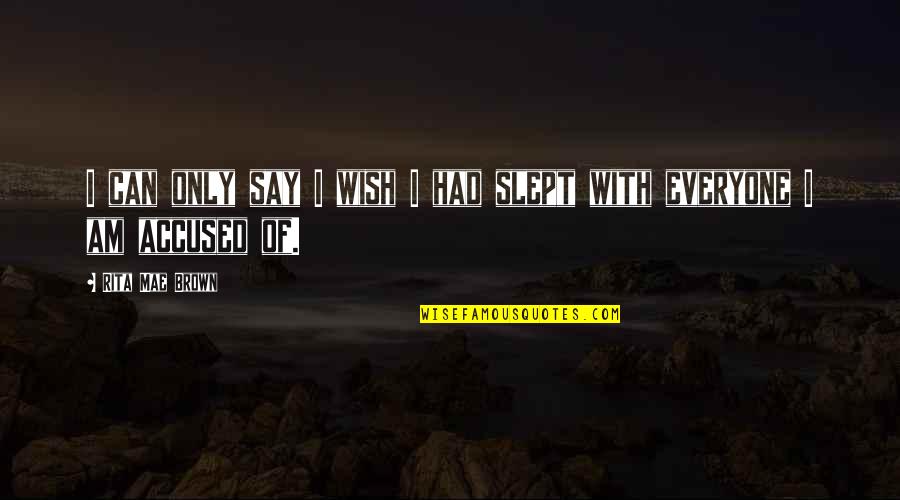 Komunitas Belajar Quotes By Rita Mae Brown: I can only say I wish I had Komunitas Belajar Quotes By Rita Mae Brown: I can only say I wish I had