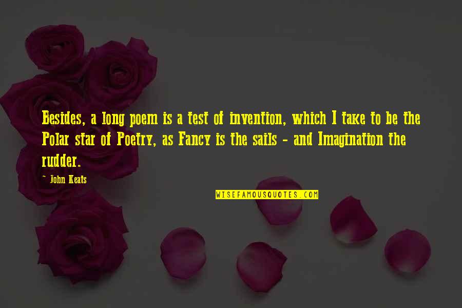 Kon Cky Quotes By John Keats: Besides, a long poem is a test of Kon Cky Quotes By John Keats: Besides, a long poem is a test of