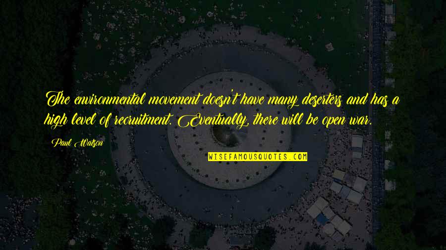 Konagaya Lab Quotes By Paul Watson: The environmental movement doesn't have many deserters and Konagaya Lab Quotes By Paul Watson: The environmental movement doesn't have many deserters and