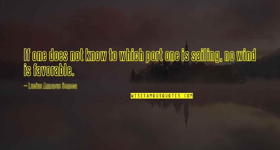 Konen M Nchen Quotes By Lucius Annaeus Seneca: If one does not know to which port Konen M Nchen Quotes By Lucius Annaeus Seneca: If one does not know to which port
