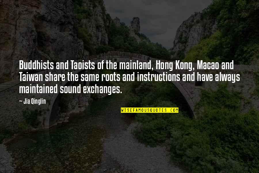 Kong's Quotes By Jia Qinglin: Buddhists and Taoists of the mainland, Hong Kong,
