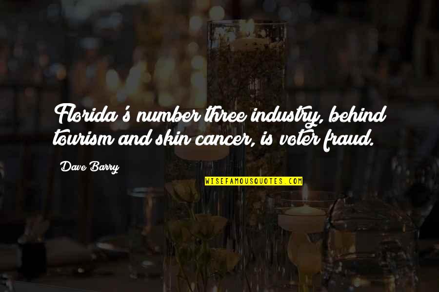Konqueror Logo Quotes By Dave Barry: Florida's number three industry, behind tourism and skin