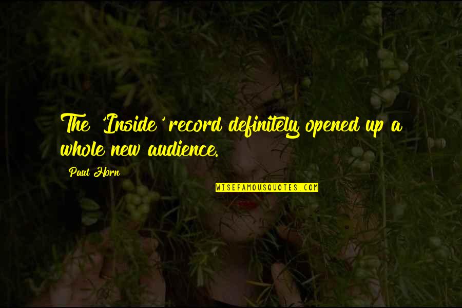 Konsorcium T M Quotes By Paul Horn: The 'Inside' record definitely opened up a whole
