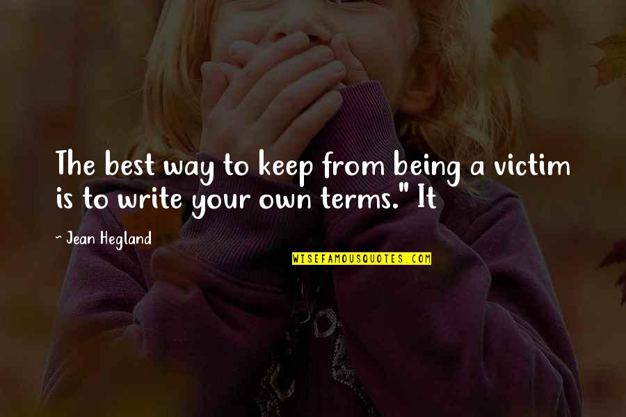 Kontinuum Znacenje Quotes By Jean Hegland: The best way to keep from being a
