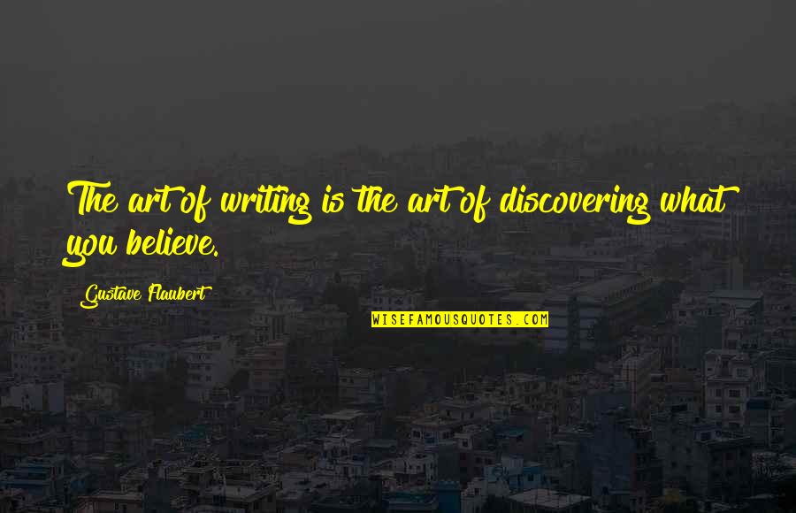 Kontovazaina Quotes By Gustave Flaubert: The art of writing is the art of Kontovazaina Quotes By Gustave Flaubert: The art of writing is the art of