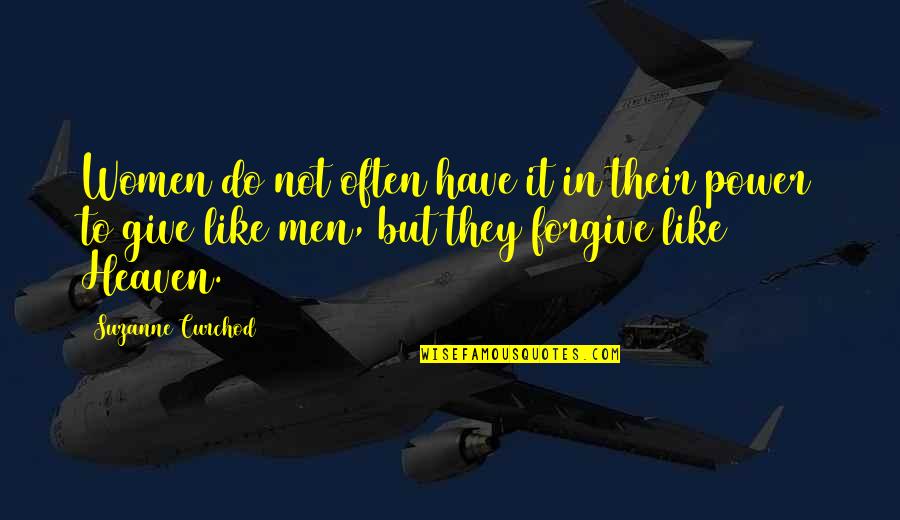 Koortslip Quotes By Suzanne Curchod: Women do not often have it in their Koortslip Quotes By Suzanne Curchod: Women do not often have it in their