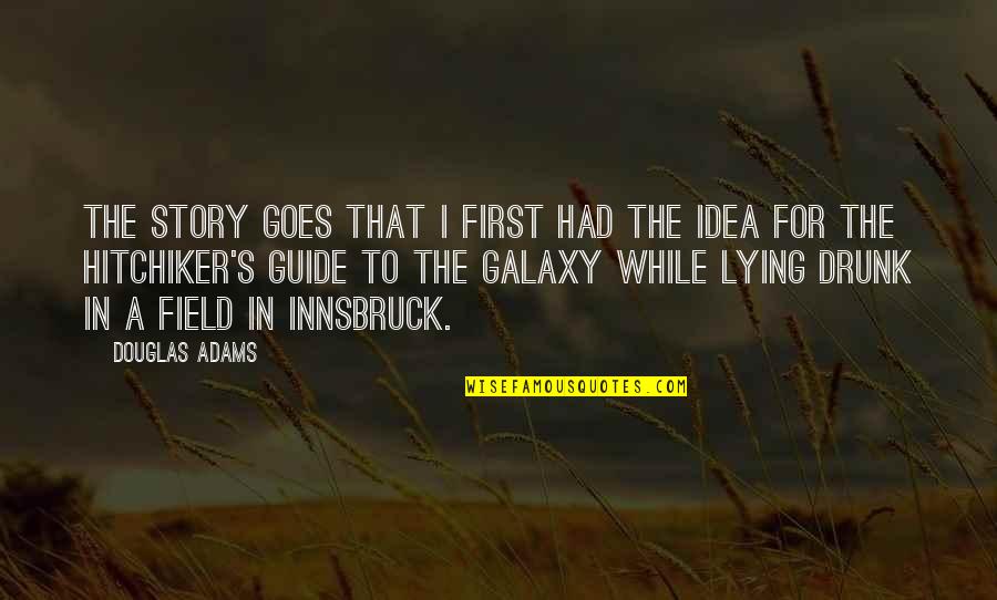 Koozinga Quotes By Douglas Adams: The story goes that I first had the Koozinga Quotes By Douglas Adams: The story goes that I first had the
