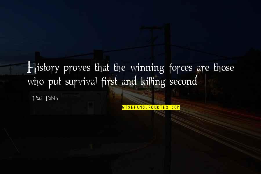 Koralex Quotes By Paul Tobin: History proves that the winning forces are those