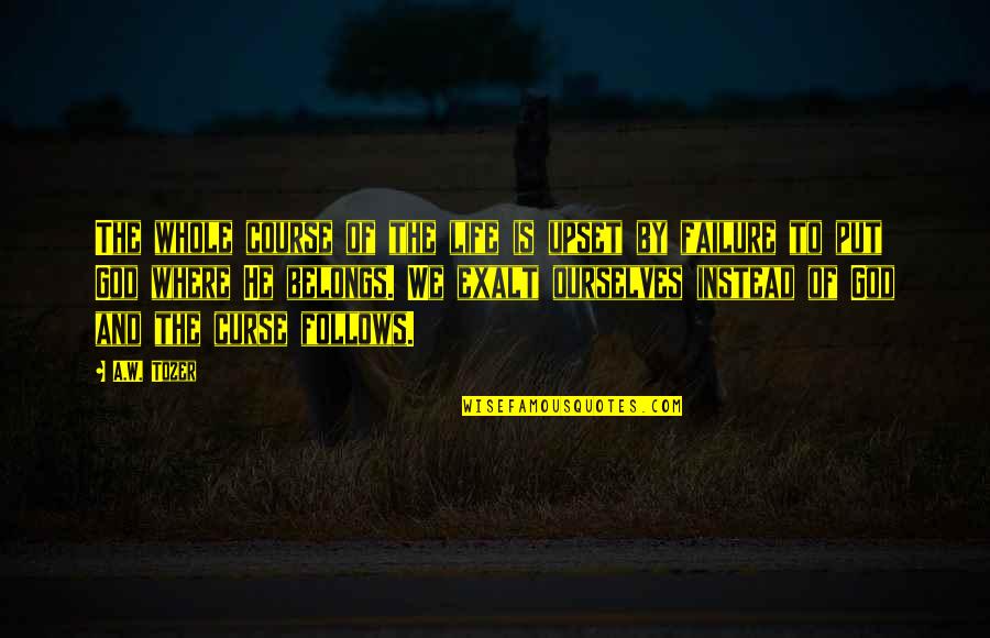 Korean Instagram Quotes By A.W. Tozer: The whole course of the life is upset Korean Instagram Quotes By A.W. Tozer: The whole course of the life is upset
