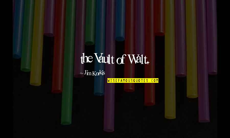 Korkis Inc Quotes By Jim Korkis: the Vault of Walt. Korkis Inc Quotes By Jim Korkis: the Vault of Walt.