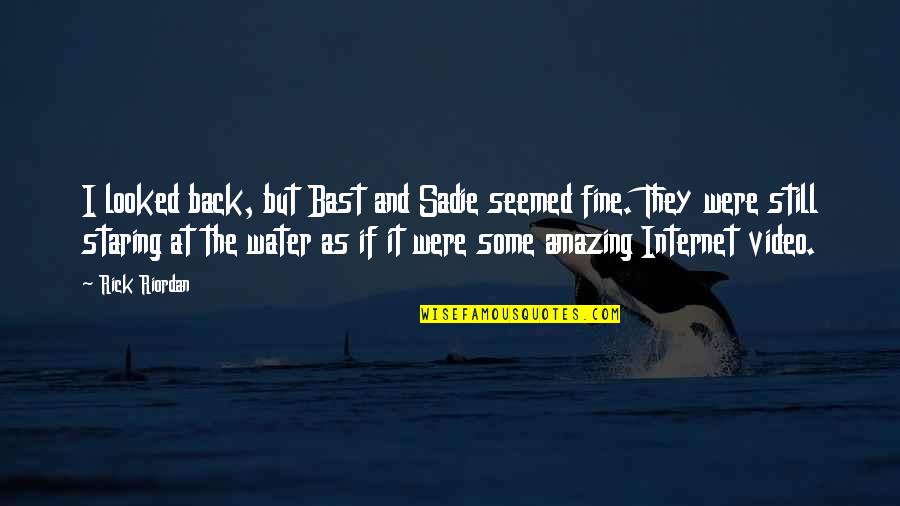 Kornberg Sliding Quotes By Rick Riordan: I looked back, but Bast and Sadie seemed Kornberg Sliding Quotes By Rick Riordan: I looked back, but Bast and Sadie seemed