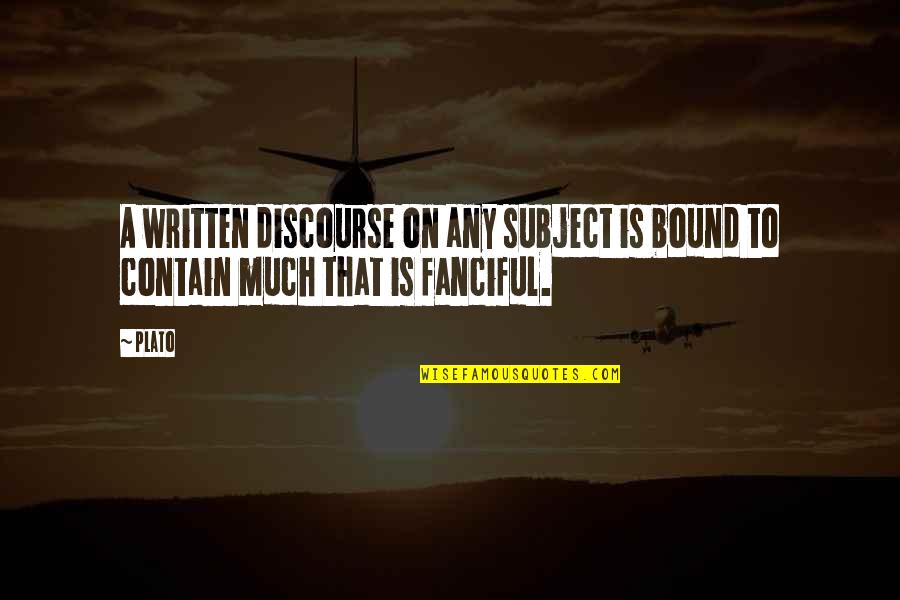 Kornetas Quotes By Plato: A written discourse on any subject is bound
