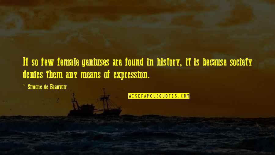 Korrupted Quotes By Simone De Beauvoir: If so few female geniuses are found in Korrupted Quotes By Simone De Beauvoir: If so few female geniuses are found in