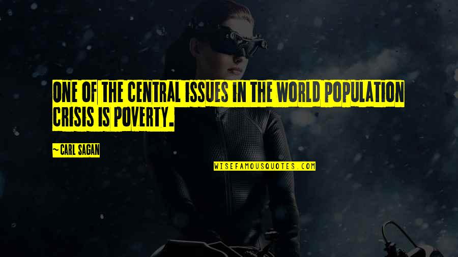 Kosofsky David Quotes By Carl Sagan: One of the central issues in the world