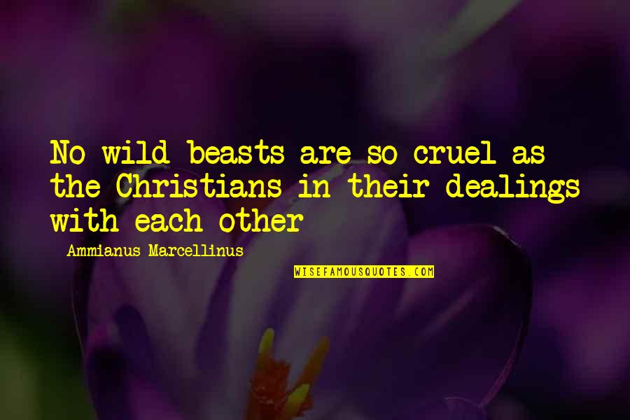 Kosovars Leaving Quotes By Ammianus Marcellinus: No wild beasts are so cruel as the