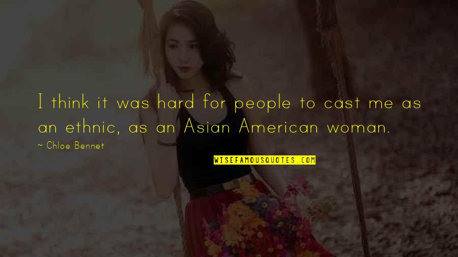 Kossen Alkmaar Quotes By Chloe Bennet: I think it was hard for people to
