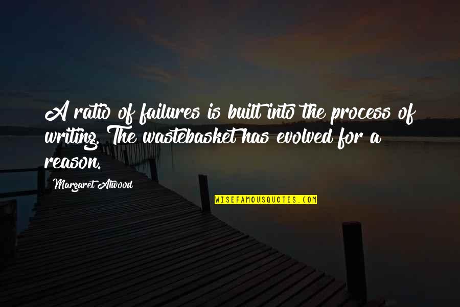 Kostky Do Auta Quotes By Margaret Atwood: A ratio of failures is built into the Kostky Do Auta Quotes By Margaret Atwood: A ratio of failures is built into the