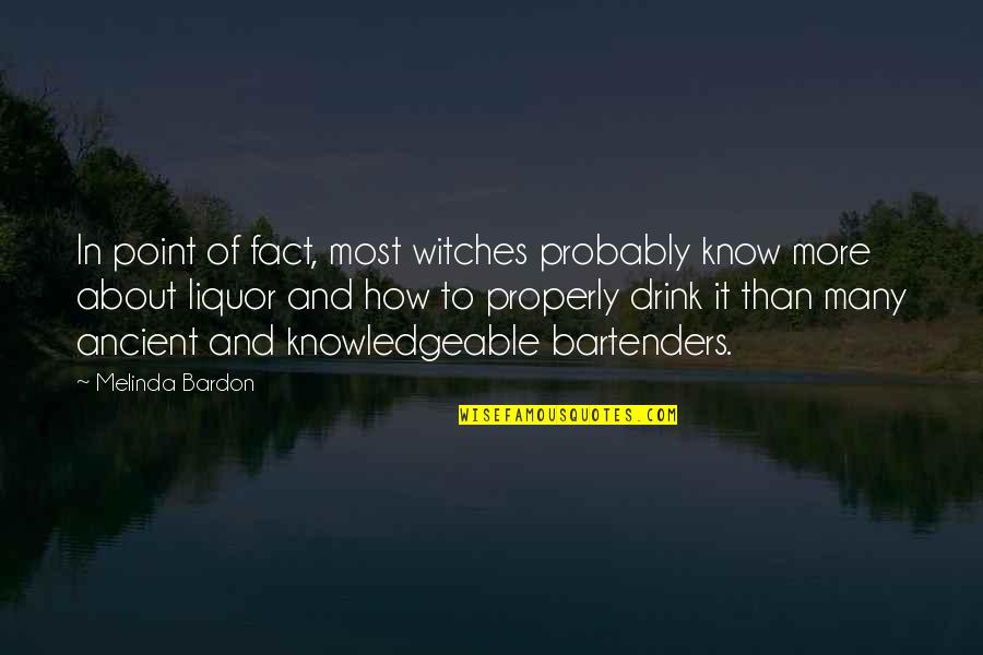 Kotlc Marella Quotes By Melinda Bardon: In point of fact, most witches probably know