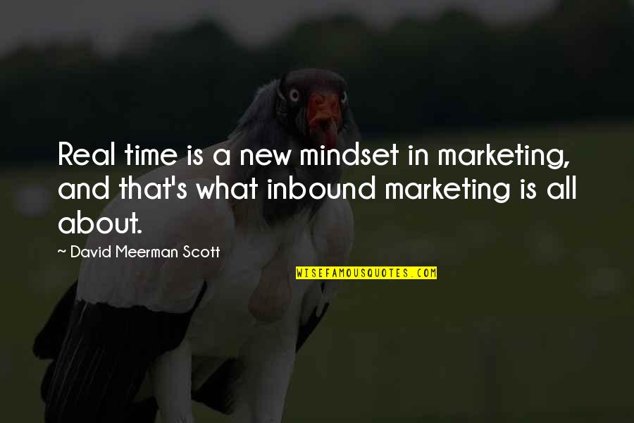 Kotronis Villas Quotes By David Meerman Scott: Real time is a new mindset in marketing,