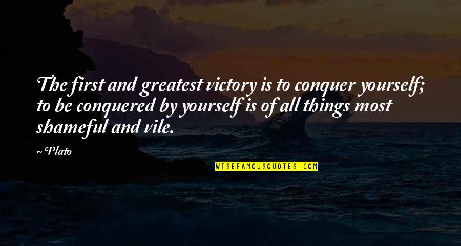 Kotzias Nikos Quotes By Plato: The first and greatest victory is to conquer