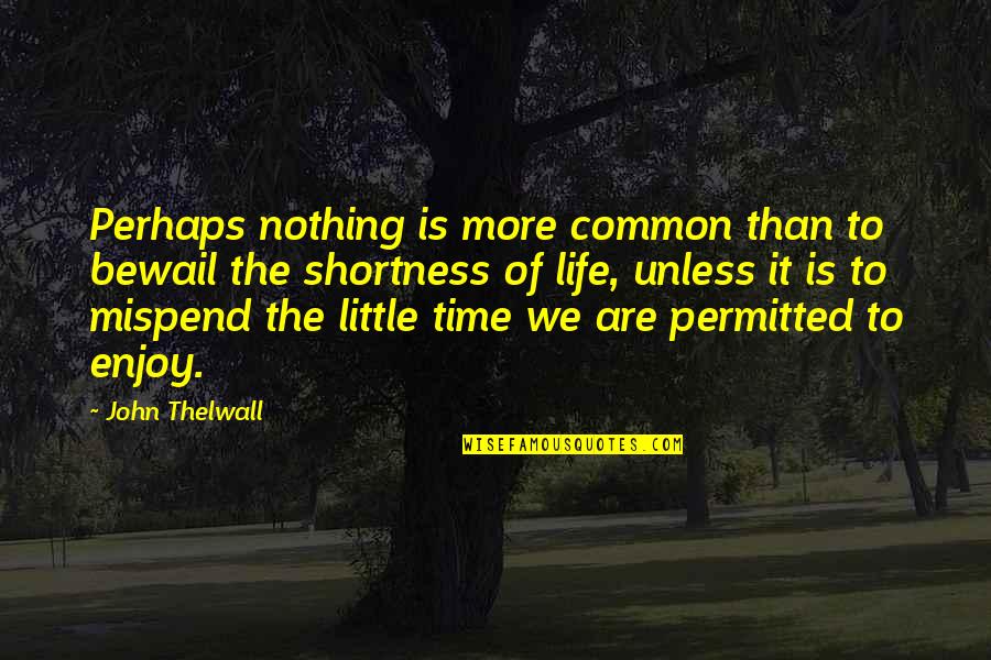 Koukalova V Quotes By John Thelwall: Perhaps nothing is more common than to bewail Koukalova V Quotes By John Thelwall: Perhaps nothing is more common than to bewail