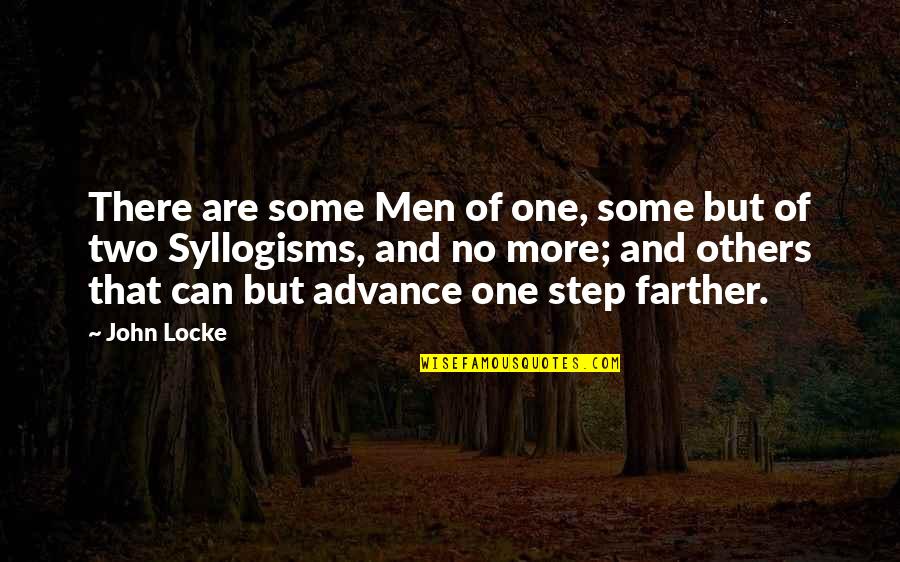 Kowalke Plumbing Quotes By John Locke: There are some Men of one, some but