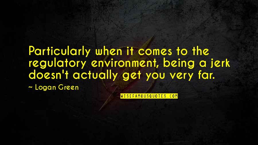 Kozachok Music Youtube Quotes By Logan Green: Particularly when it comes to the regulatory environment, Kozachok Music Youtube Quotes By Logan Green: Particularly when it comes to the regulatory environment,