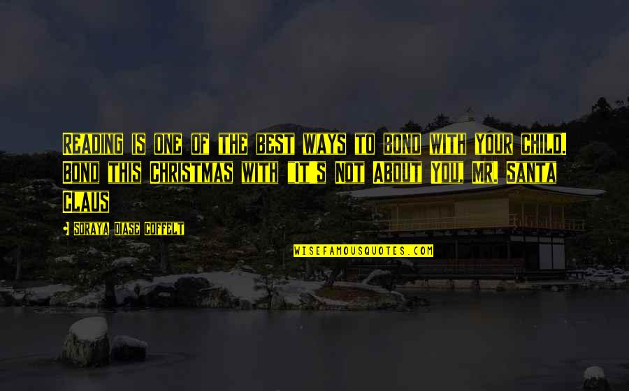 Krakauer Books Quotes By Soraya Diase Coffelt: Reading is one of the best ways to