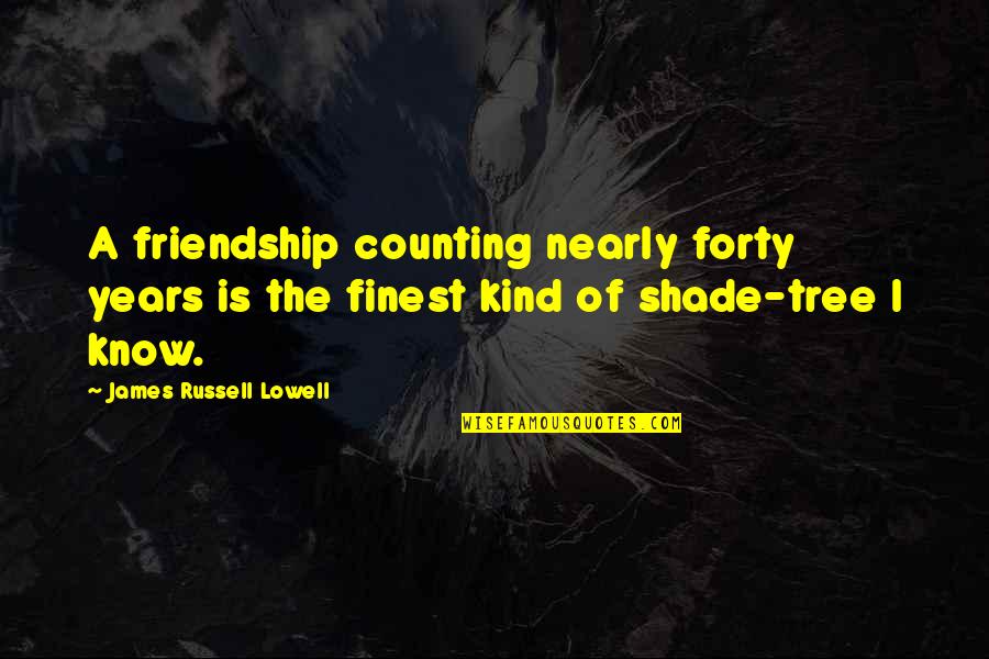 Kramers Arctic Cat Quotes By James Russell Lowell: A friendship counting nearly forty years is the Kramers Arctic Cat Quotes By James Russell Lowell: A friendship counting nearly forty years is the