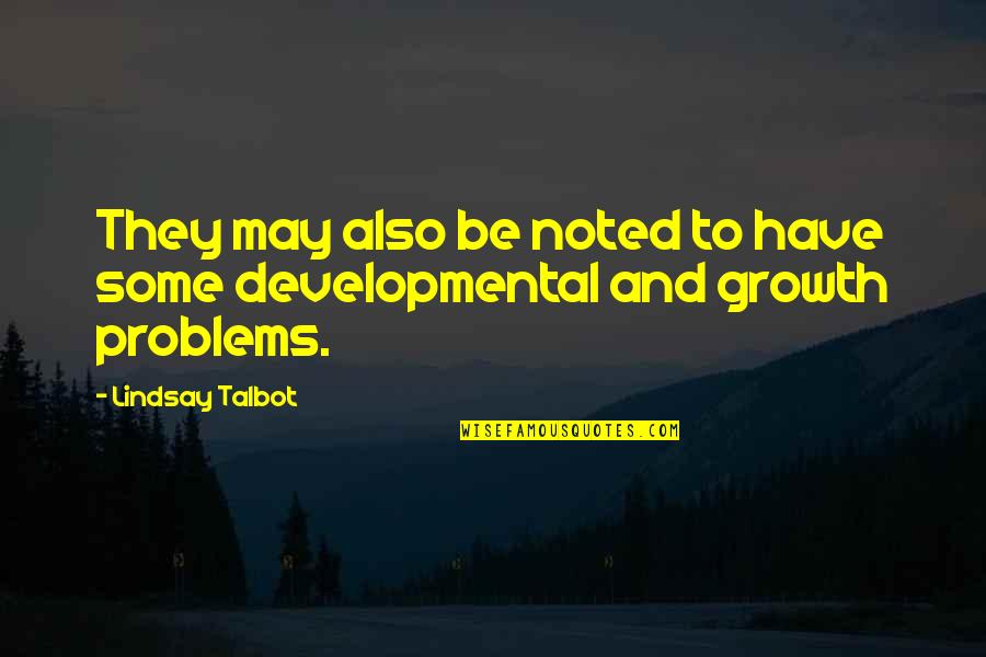 Krankenhaus Agatharied Quotes By Lindsay Talbot: They may also be noted to have some