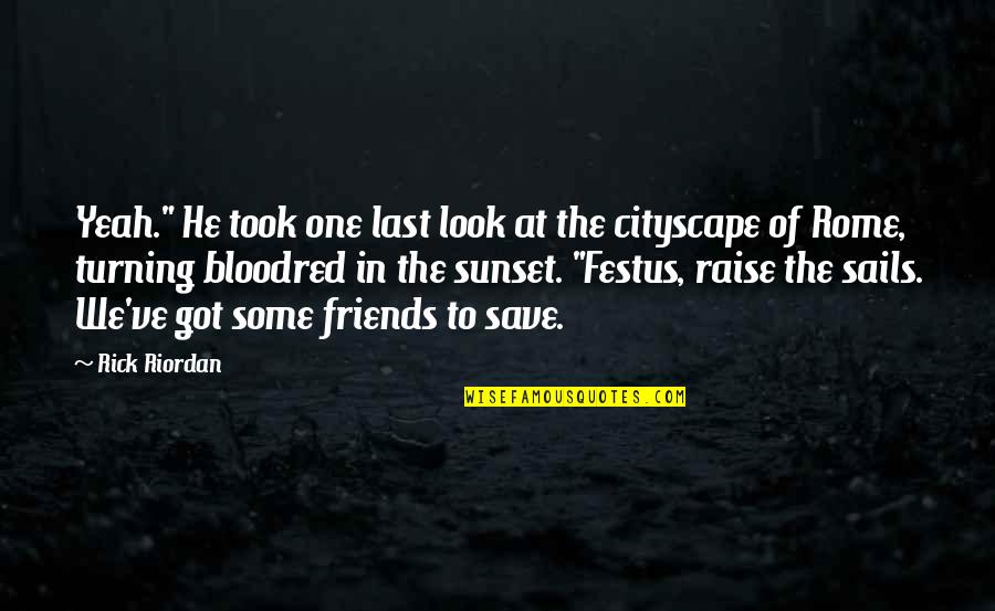 Kransberg Art Quotes By Rick Riordan: Yeah." He took one last look at the
