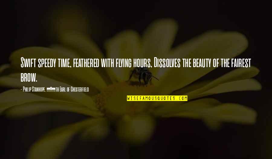 Krashen Input Quotes By Philip Stanhope, 4th Earl Of Chesterfield: Swift speedy time, feathered with flying hours, Dissolves Krashen Input Quotes By Philip Stanhope, 4th Earl Of Chesterfield: Swift speedy time, feathered with flying hours, Dissolves