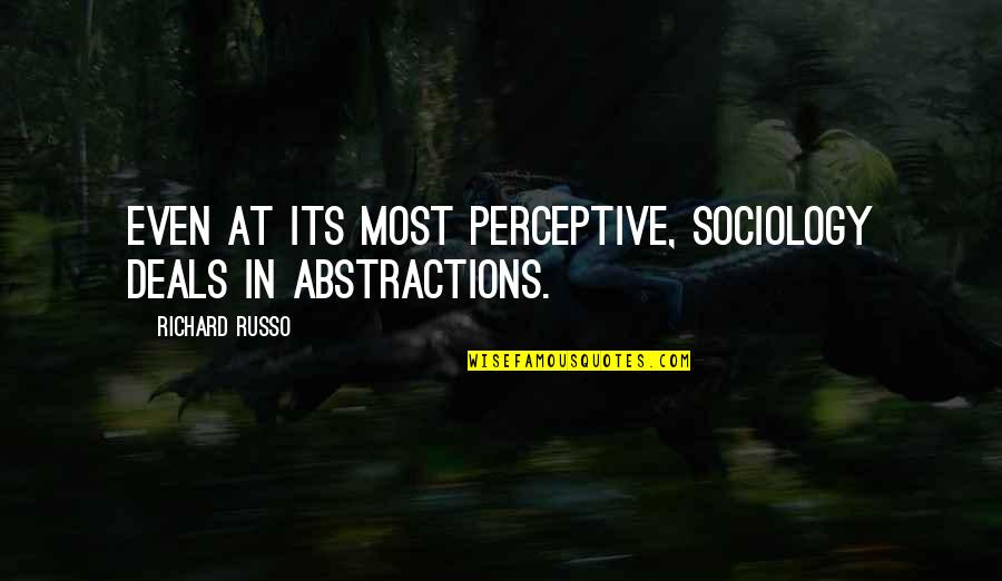Kratos Stock Quote Quotes By Richard Russo: Even at its most perceptive, sociology deals in Kratos Stock Quote Quotes By Richard Russo: Even at its most perceptive, sociology deals in