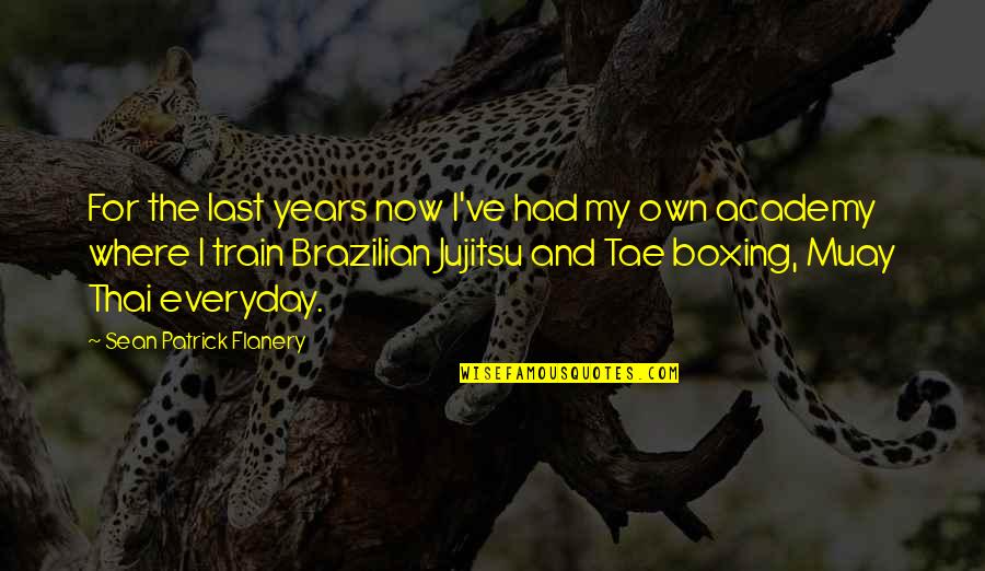 Krautscheid Quotes By Sean Patrick Flanery: For the last years now I've had my Krautscheid Quotes By Sean Patrick Flanery: For the last years now I've had my