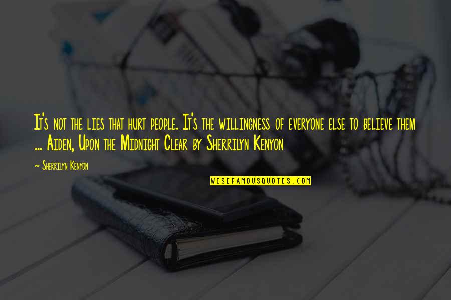 Kreeft Thermidor Quotes By Sherrilyn Kenyon: It's not the lies that hurt people. It's Kreeft Thermidor Quotes By Sherrilyn Kenyon: It's not the lies that hurt people. It's