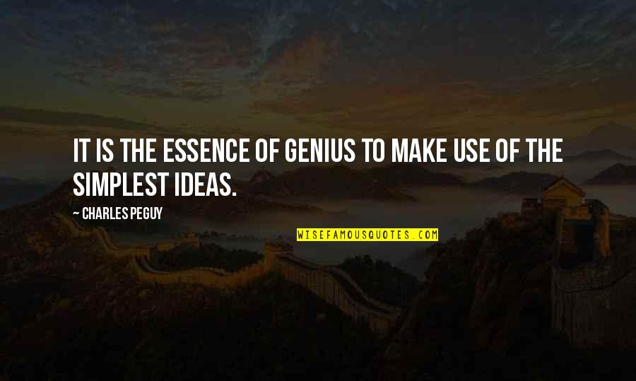 Krenner Law Quotes By Charles Peguy: It is the essence of genius to make