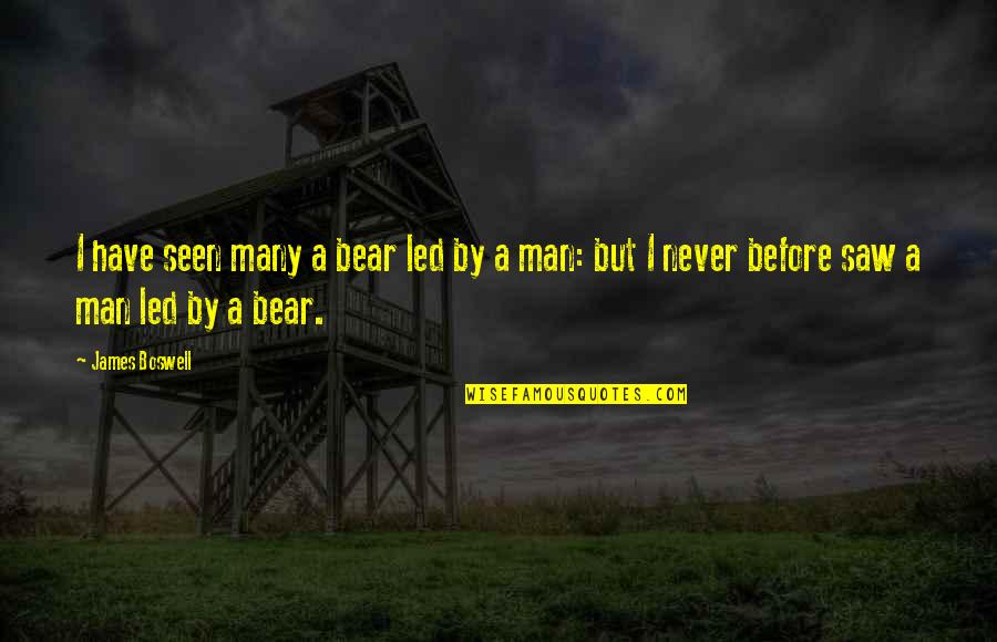 Krichevsky Rita Quotes By James Boswell: I have seen many a bear led by