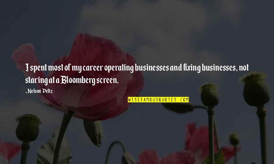 Krinsky Family Quotes By Nelson Peltz: I spent most of my career operating businesses Krinsky Family Quotes By Nelson Peltz: I spent most of my career operating businesses