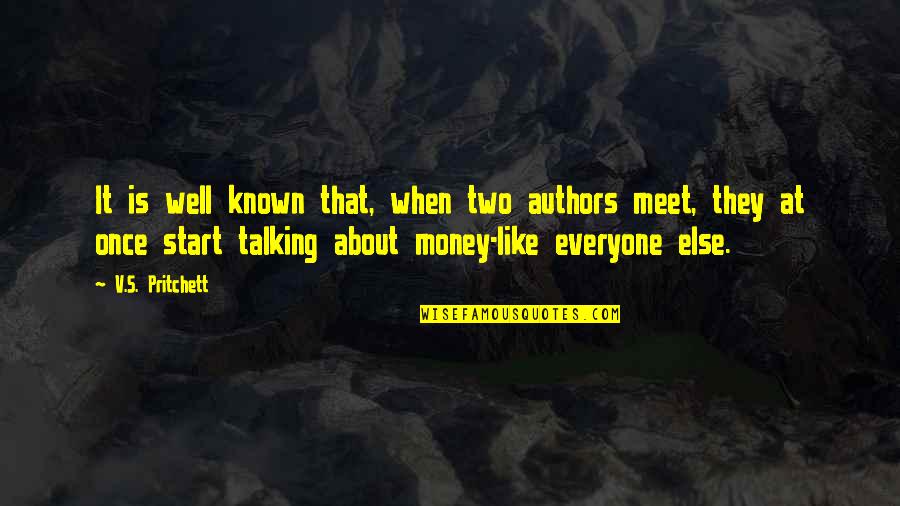 Krishna Shloka Quotes By V.S. Pritchett: It is well known that, when two authors