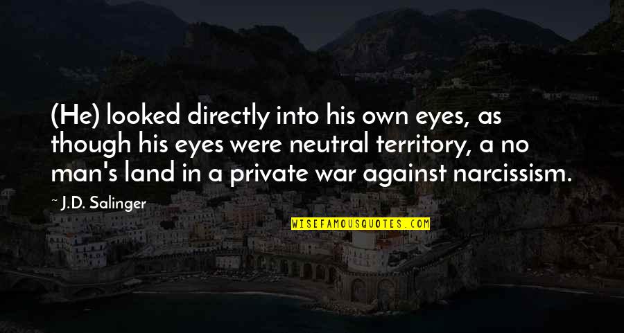 Kristelle Gillim Quotes By J.D. Salinger: (He) looked directly into his own eyes, as Kristelle Gillim Quotes By J.D. Salinger: (He) looked directly into his own eyes, as