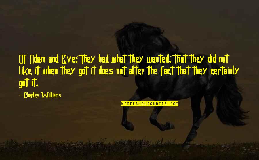 Kronenfeld Furs Quotes By Charles Williams: Of Adam and Eve: They had what they Kronenfeld Furs Quotes By Charles Williams: Of Adam and Eve: They had what they